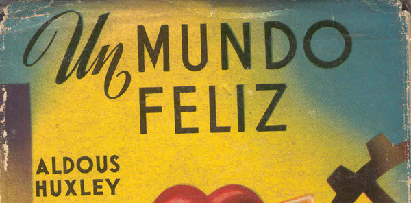 Libro de cabecera del mes: Un mundo feliz